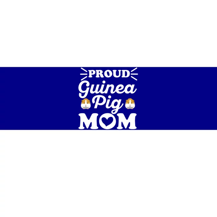 Proud Guinea Pig Mom Quote For Your Guinea Pig Mom Gift Bumper Sticker