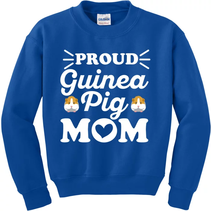 Proud Guinea Pig Mom Quote For Your Guinea Pig Mom Gift Kids Sweatshirt