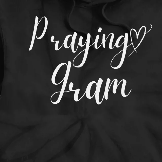 Praying Gram Perfect Christian Grandma Tie Dye Hoodie