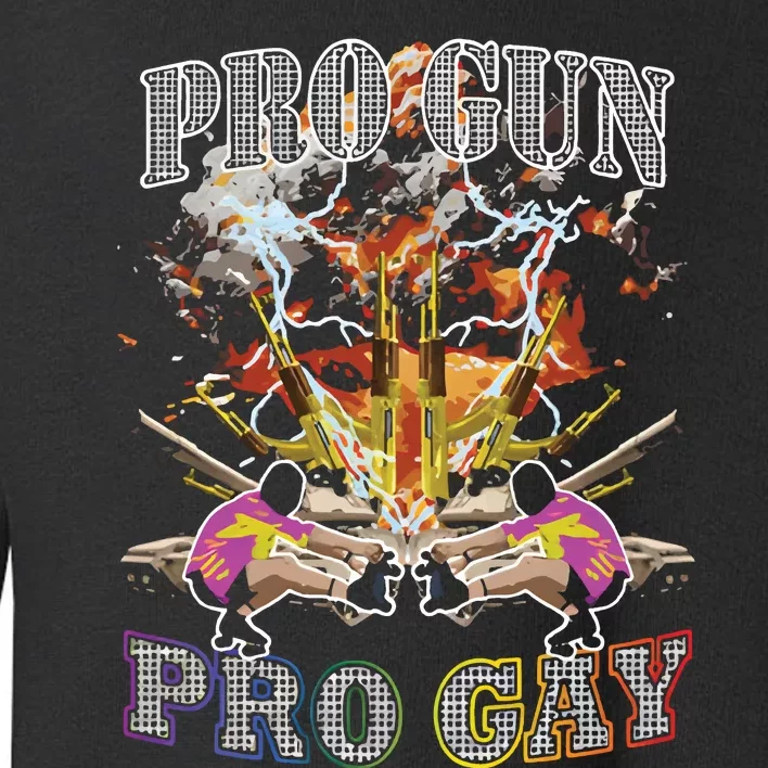 Pro Gun Pro Gay A Better Way 2a Toddler Sweatshirt