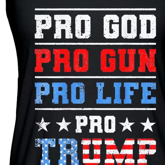 Pro God Pro Gun Pro Life Pro Trump Ladies Essential Flowy Tank