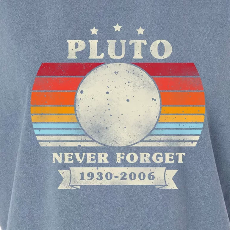 Pluto Gift Pluto Gift Pluto Never Forgecool Gift Pluto Funny Gift Garment-Dyed Women's Muscle Tee