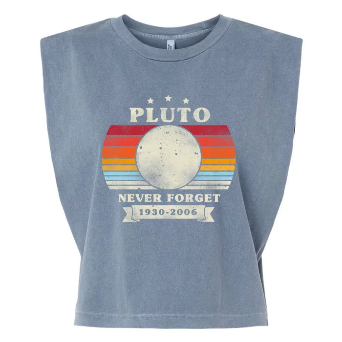 Pluto Gift Pluto Gift Pluto Never Forgecool Gift Pluto Funny Gift Garment-Dyed Women's Muscle Tee