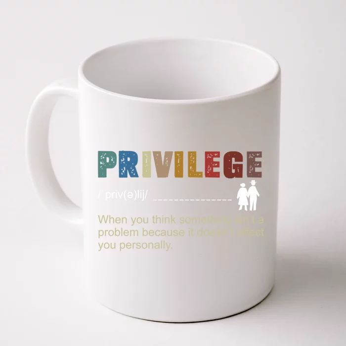 Privileged Gift Privilege Definition Gift Front & Back Coffee Mug