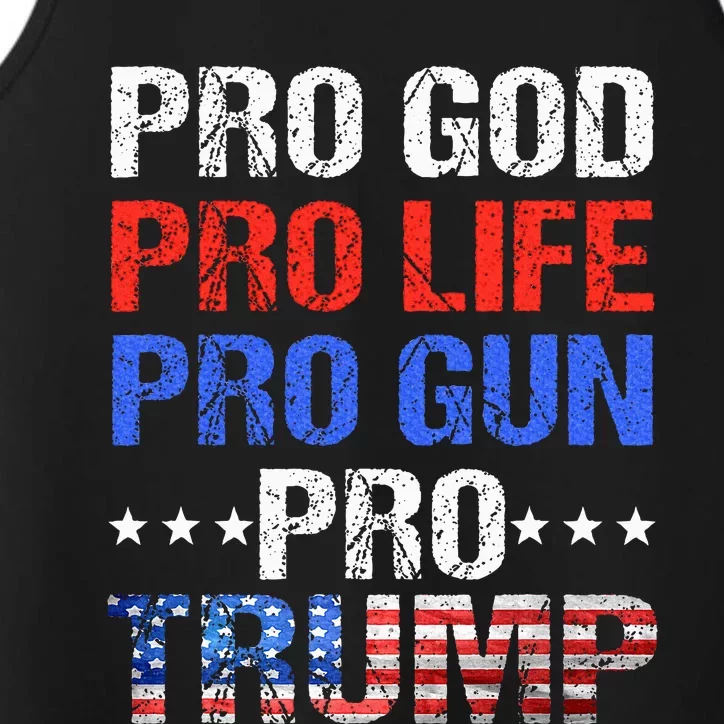 Pro God Pro Life Pro Gun Pro Trump Patriotic Trumps Fans Performance Tank