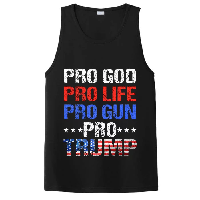 Pro God Pro Life Pro Gun Pro Trump Patriotic Trumps Fans Performance Tank