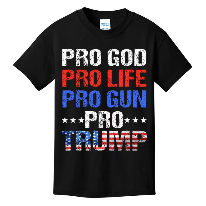 Pro God Pro Life Pro Gun Pro Trump Patriotic Trumps Fans Kids T-Shirt