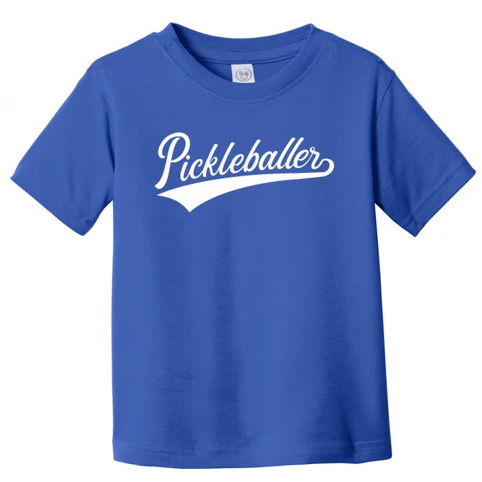 Pickleballer Gift Toddler T-Shirt