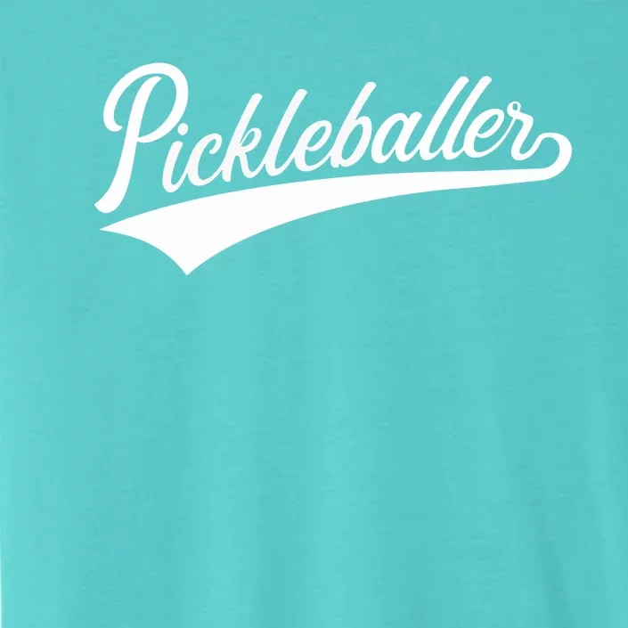 Pickleballer Gift ChromaSoft Performance T-Shirt