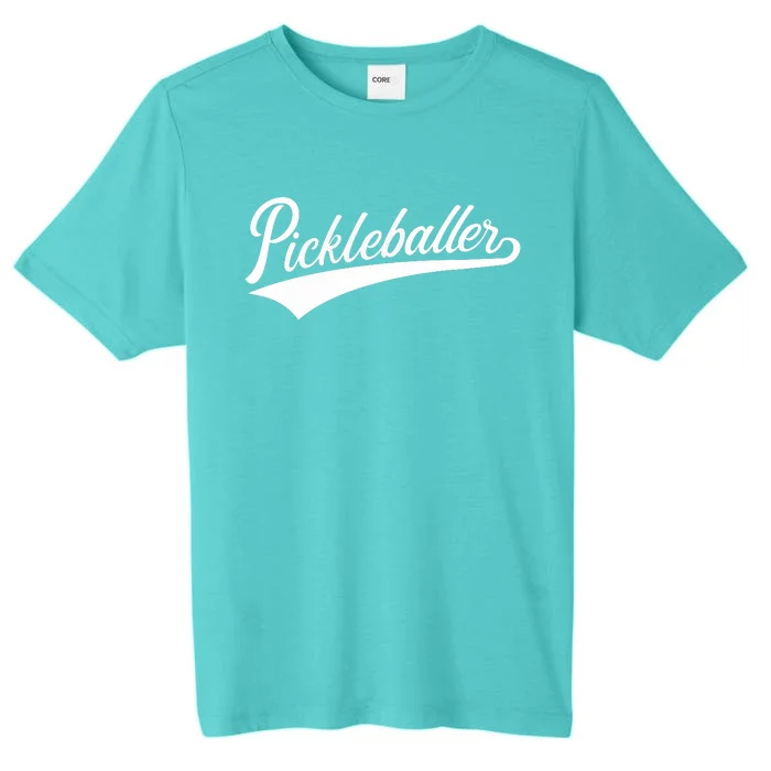 Pickleballer Gift ChromaSoft Performance T-Shirt