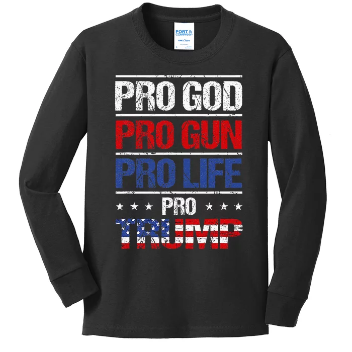 Pro God Pro Gun Pro Life Pro Trump Election Republican Kids Long Sleeve Shirt