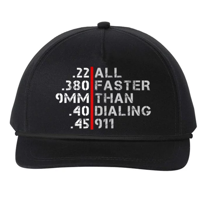 Pro Gun Rights Shirt Faster Than Dialing 911 Gun Lovers Snapback Five-Panel Rope Hat