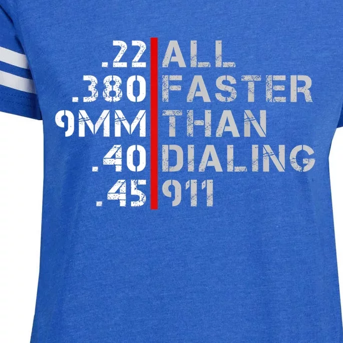 Pro Gun Rights Shirt Faster Than Dialing 911 Gun Lovers Enza Ladies Jersey Football T-Shirt