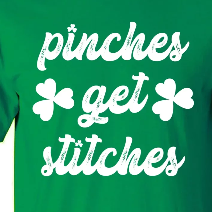 Pinches Get Stitches Funny St. Patrick's Day Tall T-Shirt