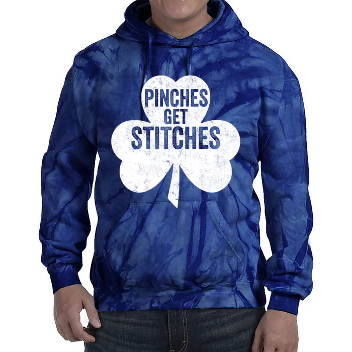 Pinches Get Stitches Funny St. Patrick's Day Tie Dye Hoodie