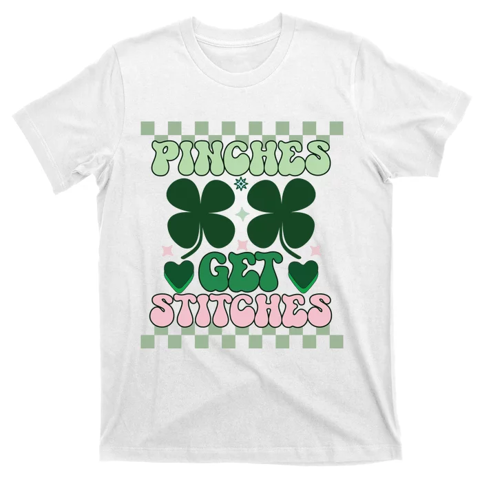 Pinches Get Stitches T-Shirt