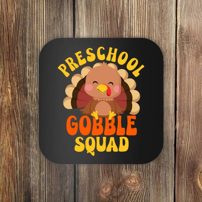 Preschool Gobble Squad Cute Turkey Thanksgiving Teacher Coaster