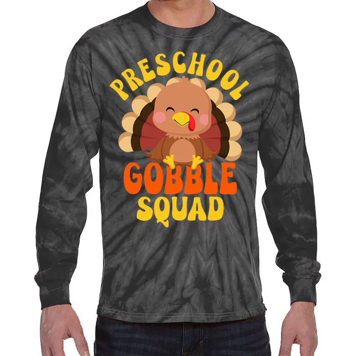 Preschool Gobble Squad Turkey Happy Thanksgiving Tie-Dye Long Sleeve Shirt