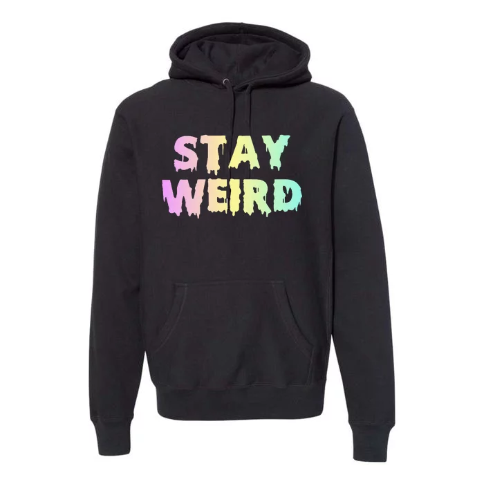 Pastel Goth Stay Weird Premium Hoodie