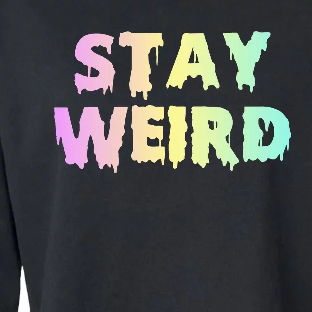 Pastel Goth Stay Weird Cropped Pullover Crew