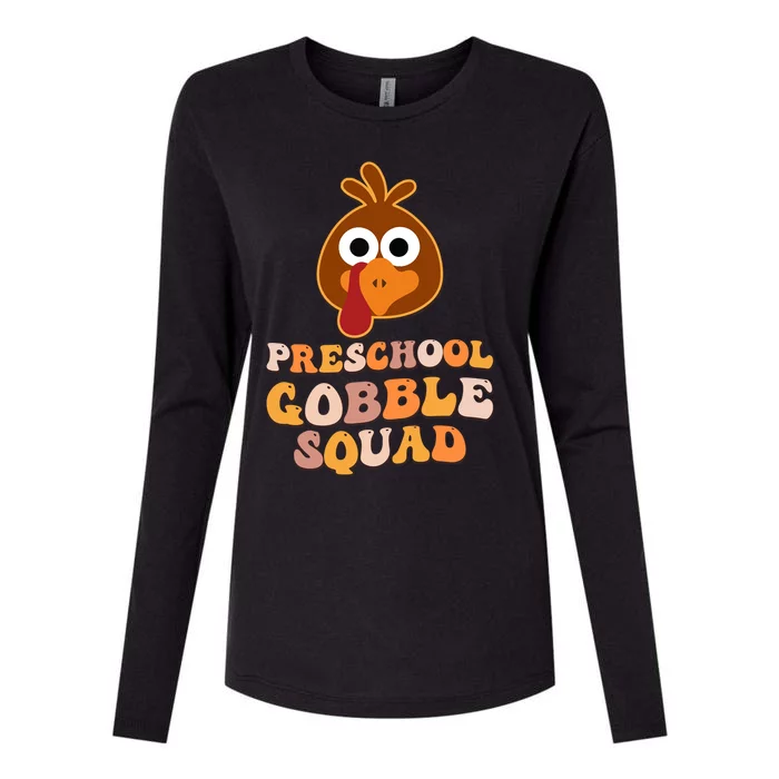 Preschool Gobble Squad Turkey Happy Thanksgiving Gift Womens Cotton Relaxed Long Sleeve T-Shirt