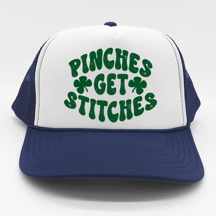 Pinches Get Stitches Funny St Patrick's Day Trucker Hat