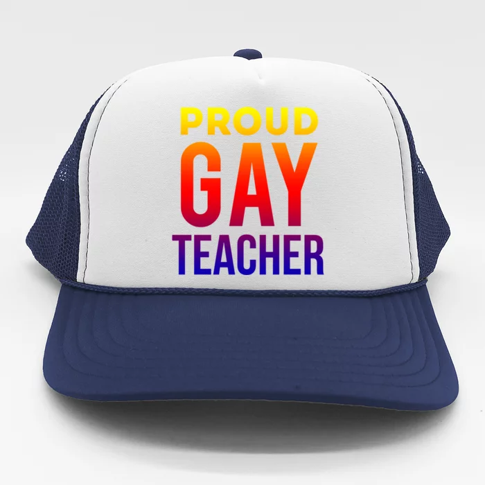 Proud Gay Teacher Lgbtq Rainbow Graduation Appreciation Gift Trucker Hat