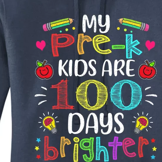 Precute Giftk Teacher 100 Days Brighter 100th Day Of School Gift Cute Gift Women's Pullover Hoodie