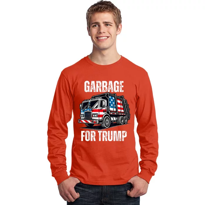 Proud Garbage Trump Supporter Garbage For Trump Supporter Tall Long Sleeve T-Shirt