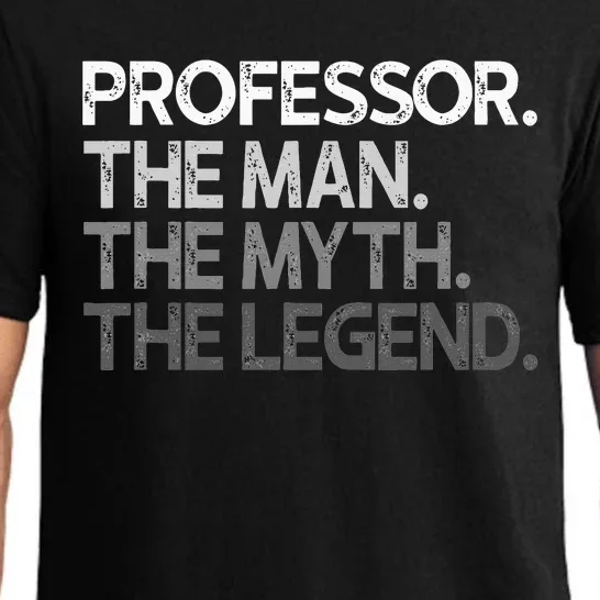 Professor Gift The Man Myth Legend Pajama Set