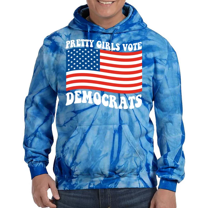 Pretty Girls Vote Democrats Tie Dye Hoodie