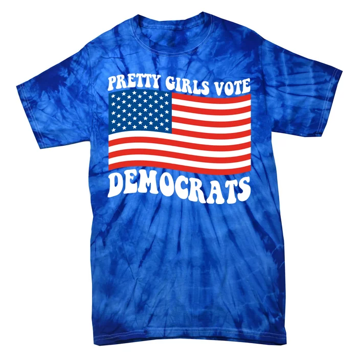 Pretty Girls Vote Democrats Tie-Dye T-Shirt