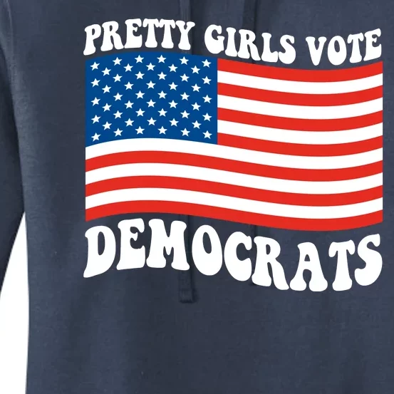 Pretty Girls Vote Democrats Women's Pullover Hoodie