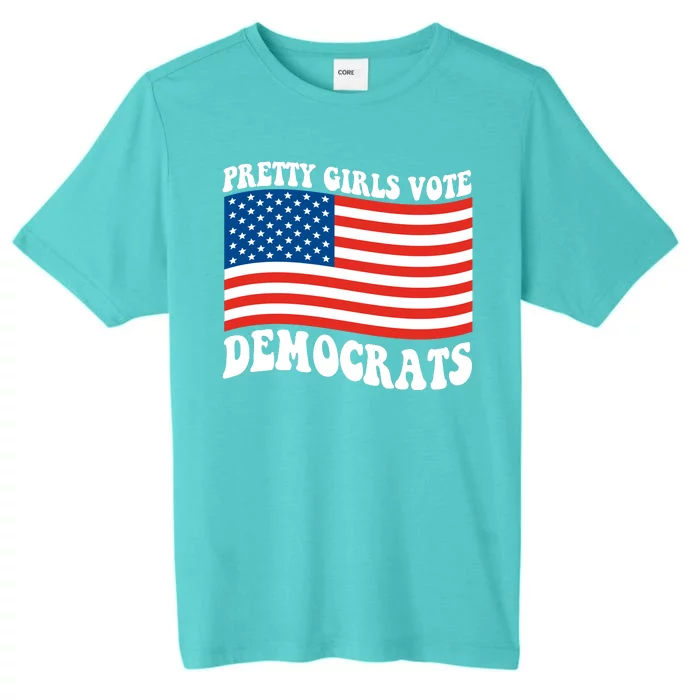 Pretty Girls Vote Democrats ChromaSoft Performance T-Shirt