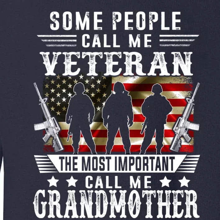 Proud Grandmother Veteran American Flag Gifts Veterans Day Toddler Sweatshirt