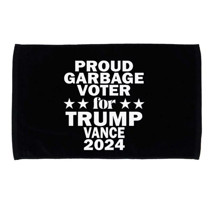 Proud Garbage Voter Trump Supporter Garbage For Trump 2024 Microfiber Hand Towel