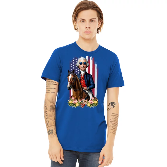 Patriotic George Washington Riding Horse 4th Of July Flowers Great Gift Premium T-Shirt