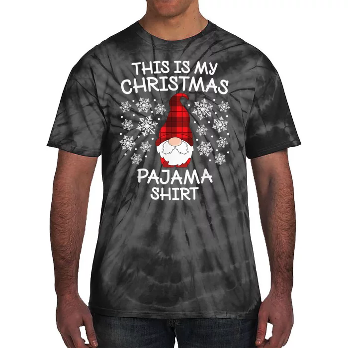 Plaid Gnome Xmas This Is My Christmas Pajama  Wo Kid Tie-Dye T-Shirt