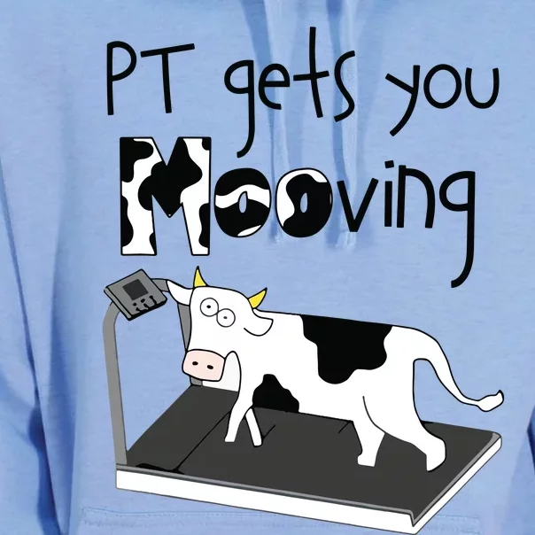 PT Gets You Mooving Funny Cow Physical Therapist PT Therapy Unisex Surf Hoodie