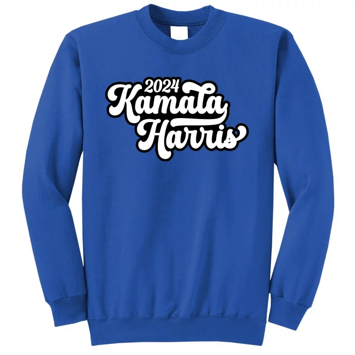 President Harris 2024 Kamala Harris Tall Sweatshirt