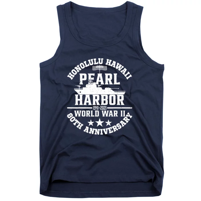 Pearl Harbor 80Th Anniversary 1941 Ww2 Memorabilia Veteran Tank Top