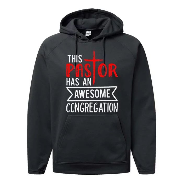 Pastor Has An Awesome Congregation Christian Church Priest Performance Fleece Hoodie