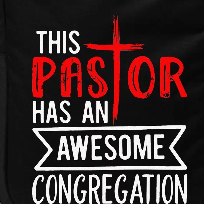 Pastor Has An Awesome Congregation Christian Church Priest Impact Tech Backpack