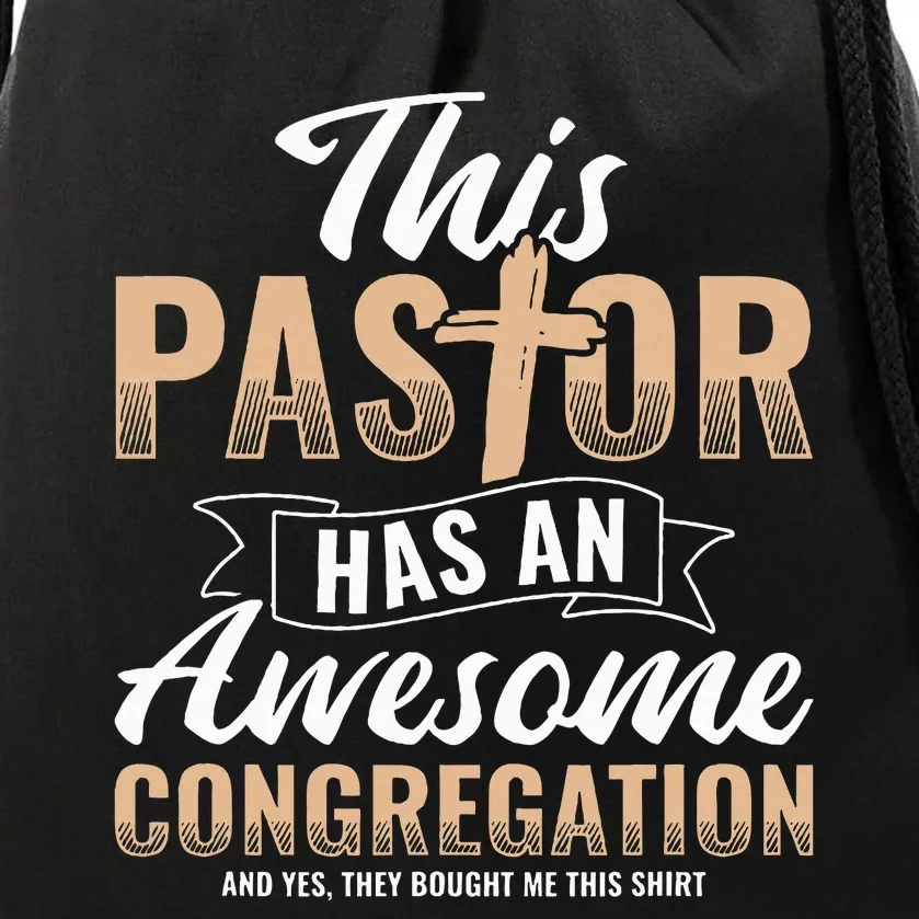 Pastor Has An Awesome Congregation Christian Bought Me This Drawstring Bag