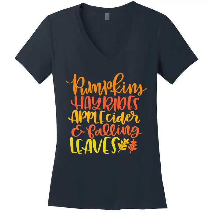 Pumpkins Hayrides Apple Cider And Falling Leaves Funny Fall Women's V-Neck T-Shirt