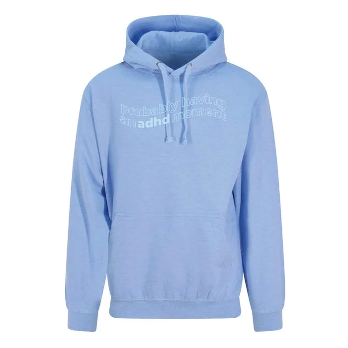 Probably Having An Adhd Moment Unisex Surf Hoodie