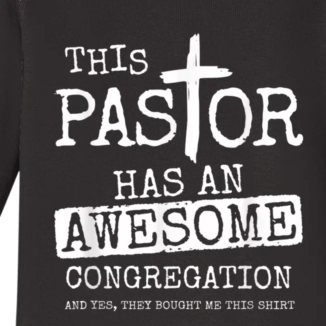 Pastor Has Awesome Congregation Church Christian Pastor Baby Long Sleeve Bodysuit