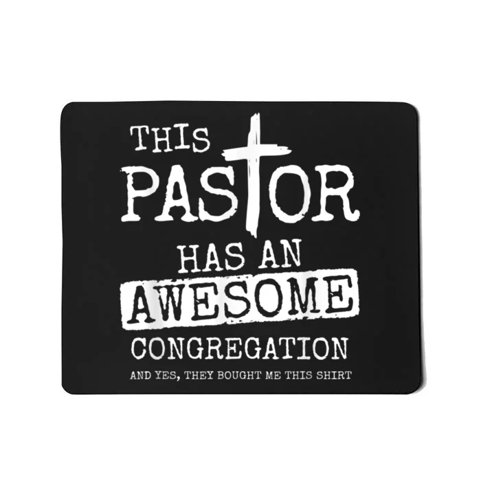 Pastor Has Awesome Congregation Church Christian Pastor Mousepad