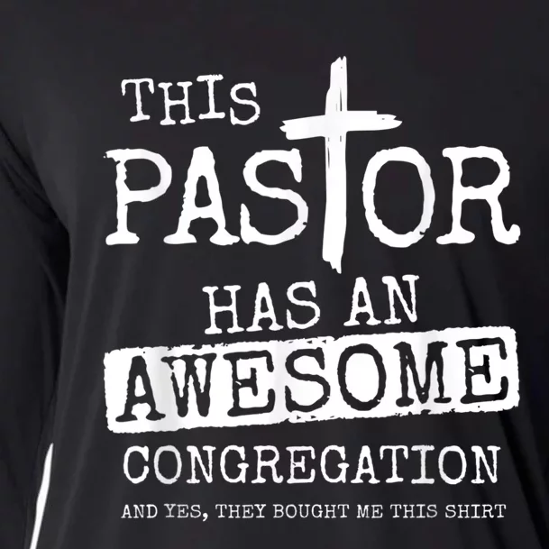 Pastor Has Awesome Congregation Church Christian Pastor Cooling Performance Long Sleeve Crew