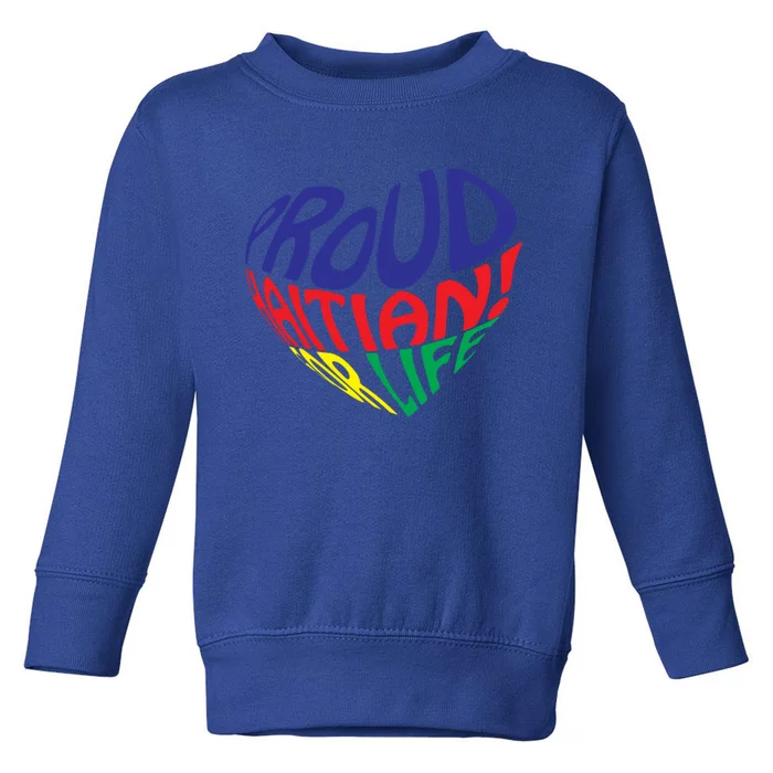 Proud Haitian American I Love Haiti Heart Souvenir Gift Idea Funny Gift Toddler Sweatshirt